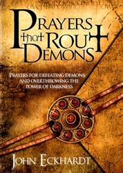 Prayers That Rout Demons by John Eckhardt