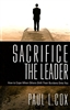 Sacrifice the Leader by Paul Cox