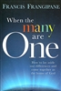 When The Many Are One by Francis Frangipane