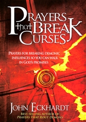 Prayers That Break Curses by John Eckhardt