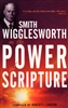 Smith Wigglesworth on the Power of Scripture