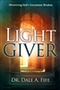 Light Giver by Dale Fife