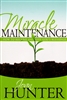 Miracle Maintenance by Joan Hunter