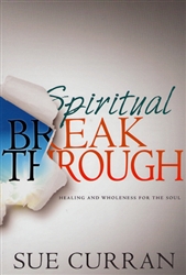 Spiritual Breakthrough by Sue Curran