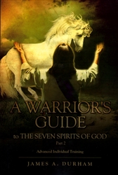 Warriors Guide to The Seven Spirits of God Part Two by James Durham