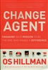 Change Agent by Os Hillman