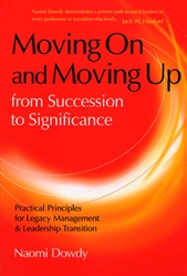 Moving On and Moving Up From Succession to Significance by Naomi Dowdy