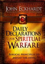Daily Declarations for Spiritual Warfare by John Eckhardt