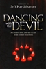 Dancing With the Devil compiled by Jeff Harshbarger