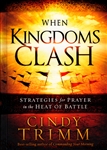 When Kingdoms Clash by Cindy Trimm