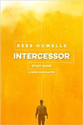 Rees Howells Intercessor Study Guide by Norman Grubb