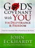 Gods Covenant With You for Deliverance and Freedom by John Eckhardt