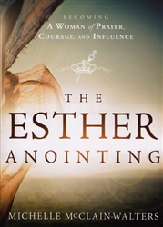 Esther Anointing by Michelle McClain