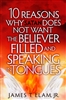 10 Reasons Why Satan Does Not Want the Believer Filled and Speaking in Tongues by James Elam Jr