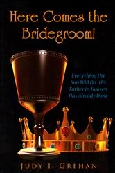 Here Comes the Bridegroom by Judy Grehan