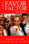 Favor Factor by Patricia King