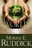 Righteous Power in a Corrupt World by Morris Ruddick