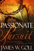 Passionate Pursuit by Jame Goll