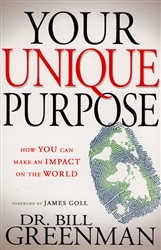 Your Unique Purpose by Bill Greenman
