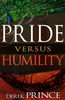 Pride Vs Humility by Derek Prince