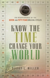 Know the Time Change Your World by Barry Miller