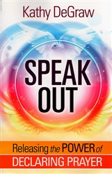 Speak Out by Kathy DeGraw