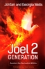 Joel 2 Generation by Jordan and Georgia Wells