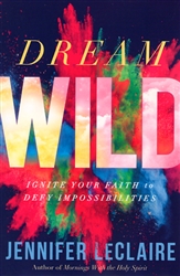 Dream Wild by Jennifer LeClaire