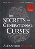 Secrets to Generational Curses by Alexander Pagani