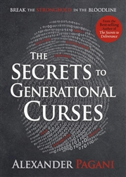 Secrets to Generational Curses by Alexander Pagani