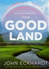 Good Land by John Eckhardt
