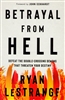 Betrayal From Hell by Ryan LeStrange