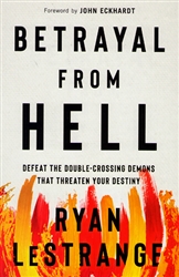 Betrayal From Hell by Ryan LeStrange
