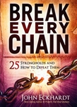 Break Every Chain by John Eckhardt