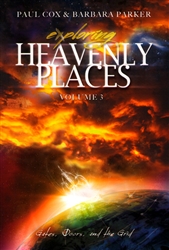 Exploring Heavenly Places Volume 3 by Paul Cox and Barbara Parker