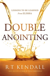 Double Anointing by R.T. Kendall