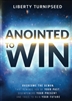 Anointed to Win by Liberty Turnipseed