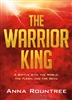 Warrior King by Anna Roundtree