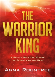Warrior King by Anna Roundtree
