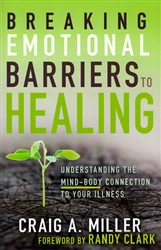 Breaking Emotional Barriers by Craig Miller