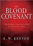 Blood Covenant by E. W. Kenyon