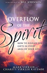 Overflow of the Spirit by Mark Virkler and Charity Virkler Kayembe