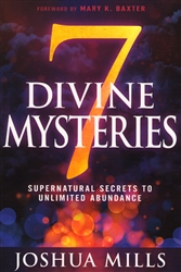 7 Divine Mysteries by Joshua Mills