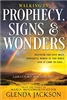 Walking in Prophecy, Signs & Wonders by Glenda Jackson