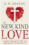 New Kind of Love by E. W. Kenyon