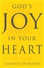 God's Joy in Your Heart by Charles Spurgeon