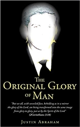 Original Glory of Man by Justin Abraham