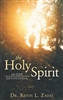 Holy Spirit by Kevin Zadai