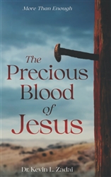 Precious Blood of Jesus by Kevin Zadai