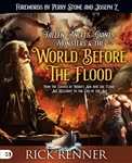 Fallen Angels, Giants, Monsters, and the World Before the Flood by Rick Renner